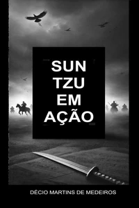 Sun Tzu em Ação