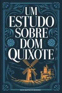 Um Estudo sobre Dom Quixote