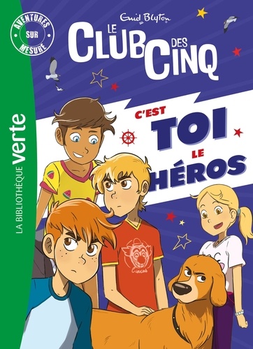 Couverture de Le club des cinq Le Club des cinq : c'est toi le héros