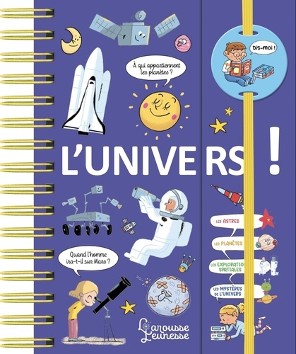 Couverture de L'Univers ! : le livre de chevet des petits curieux
