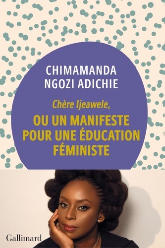 Couverture de Chère Ijeawele : ou un manifeste pour une éducation féministe