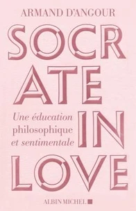 Couverture de Socrate in love : une éducation philosophique et sentimentale