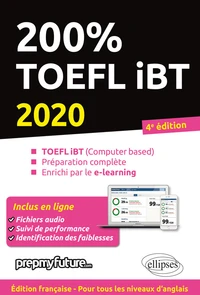 Couverture de 200 % TOEFL iBT : TOEFL iBT-Computer based, préparation complète, enrichi par le e-learning