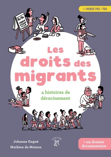 Couverture de Les droits des migrants : 4 histoires de déracinement