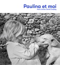 Paulina et moi. L'histoire d'un cochon porte-bonheur qui a frôlé un grand malheur