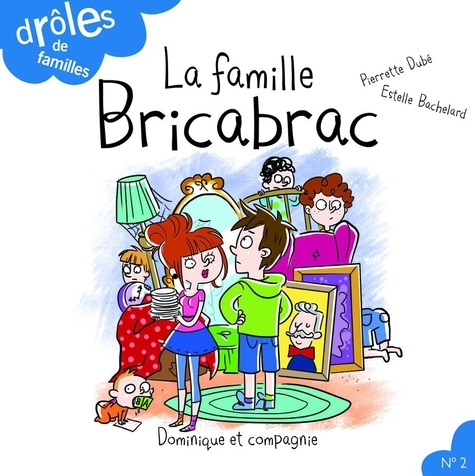 <a href="/node/18264">La famille Bricabrac</a>