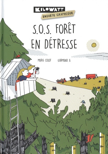 Couverture de SOS forêt en détresse