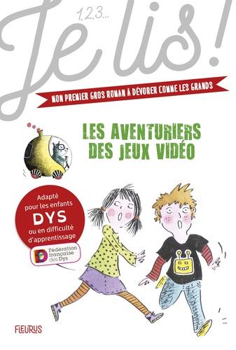 Couverture de Les aventuriers des jeux vidéo