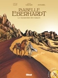 Isabelle Eberhardt. La vagabonde des sables Isabelle Eberhardt. La vagabonde des sables
