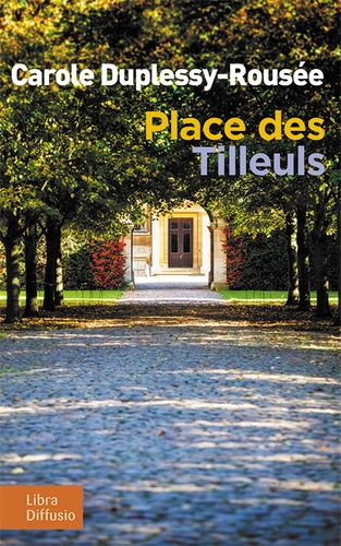 couverture de : Place des tilleuls