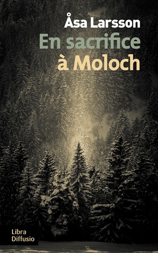 Couverture de En sacrifice à Moloch : roman