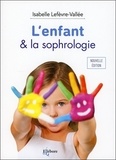 L'enfant & la sophrologie L'enfant & la sophrologie