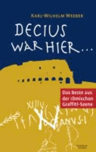 Decius war hier ...