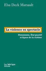 La violence en spectacle