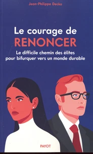 Le courage de renoncer
