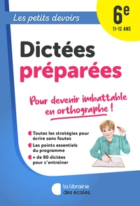 Dictées préparées 6e
