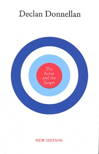 Declan Donnellan - The Actor and the Target.