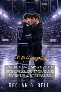 En prolongation;  Une romance sportive MM profondément émouvante entre un athlète brisé.