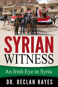 Syrian Witness: An Irish Eye in Syria