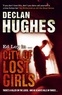 Declan Hughes - City of Lost Girls.