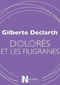 Dolorès et les filigranes