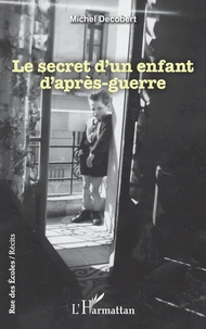 Le secret d’un enfant d’après-guerre