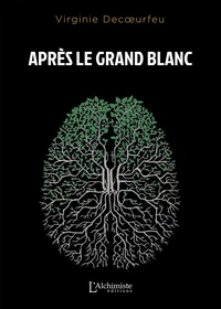 Après le Grand Blanc