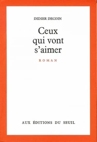 CEUX QUI VONT S'AIMER
