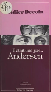 Il était une joie, Andersen