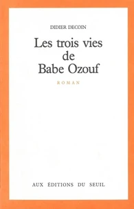 Les trois vies de Babe Ozouf