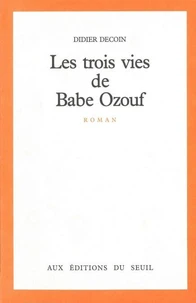 Les Trois vies de Babe Ozouf