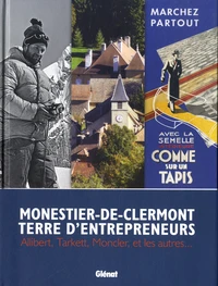Monestier-de-Clermont, terre d'entrepreneurs