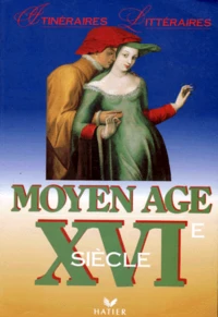 Moyen Age, XVIe siècle