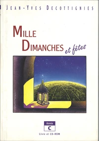 Mille dimanches et fêtes