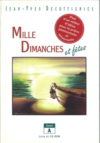 Mille Dimanches et fêtes