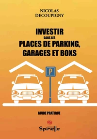 Investir dans les places de parking, garages et boxs