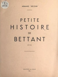 Petite histoire de Bettant (Ain)