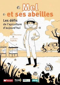 Mel et ses abeilles