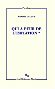 Qui a peur de l'imitation ?