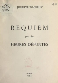 Requiem pour des heures défuntes