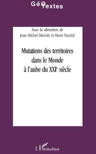 Mutations des territoires dans le monde à l'aube du XXIe siècle