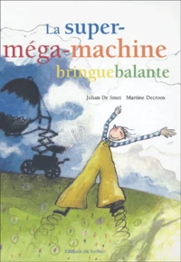 La Super-Mega-Machine Bringuebalante