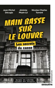 Main basse sur le Louvre