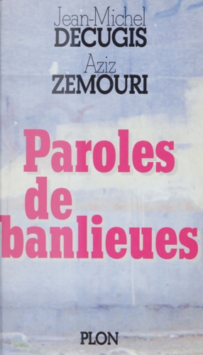 PAROLES DE BANLIEUES