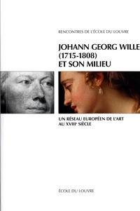 Johann Georg Wille (1715-1808) et son milieu