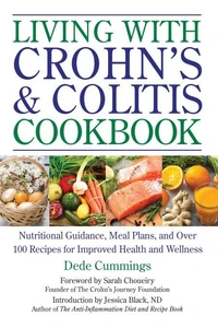 Living with Crohn's &amp; Colitis Cookbook
