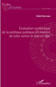 Evaluation systémique de la politique publique en matière de lutte contre le Sida en RDC.pdf