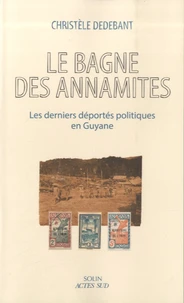 Le bagne des Annamites