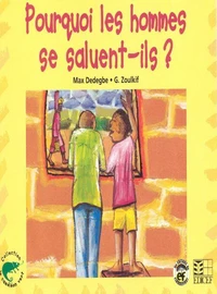 Pourquoi les hommes se saluent-ils ?