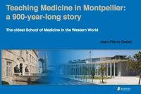 Teaching medicine in Montpellier: A 900-year-long story